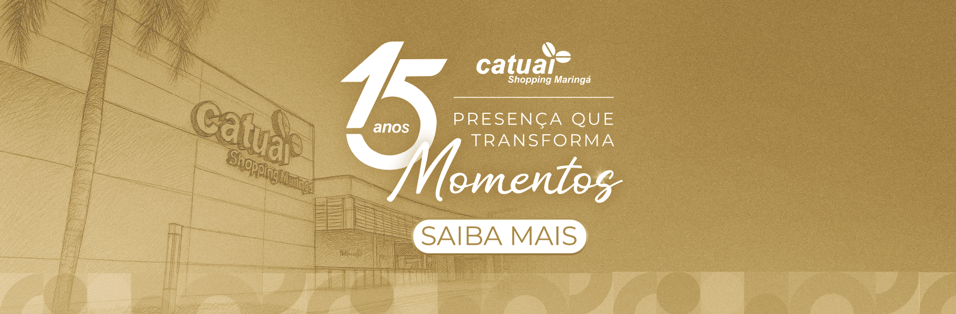 22086 - Site banner Home - 1920x631 - 15 Anos - Catuai Maringa _1_.png